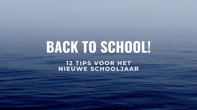 12 back to school tips voor het nieuwe schooljaar (2024)