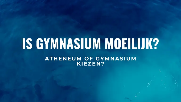 Is het gymnasium moeilijk: atheneum of gymnasium kiezen?