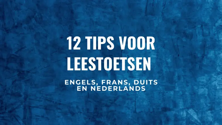 12 tips voor leestoetsen Engels, Frans, Duits en Nederlands