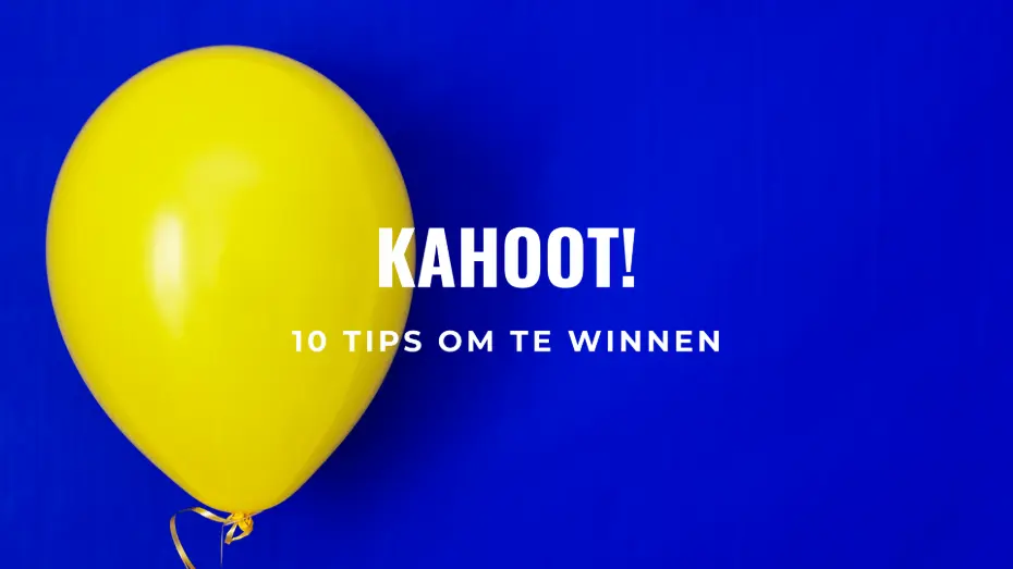 Kahoot!: 10 tips om te winnen
